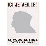 Plaque personnalisable Ici je veille médium